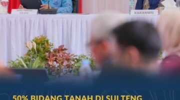 50% Bidang Tanah di Sulteng Sudah Bersertipikat, Wamen Ossy: Ini Menunjukkan Sulteng Terus Bertumbuh